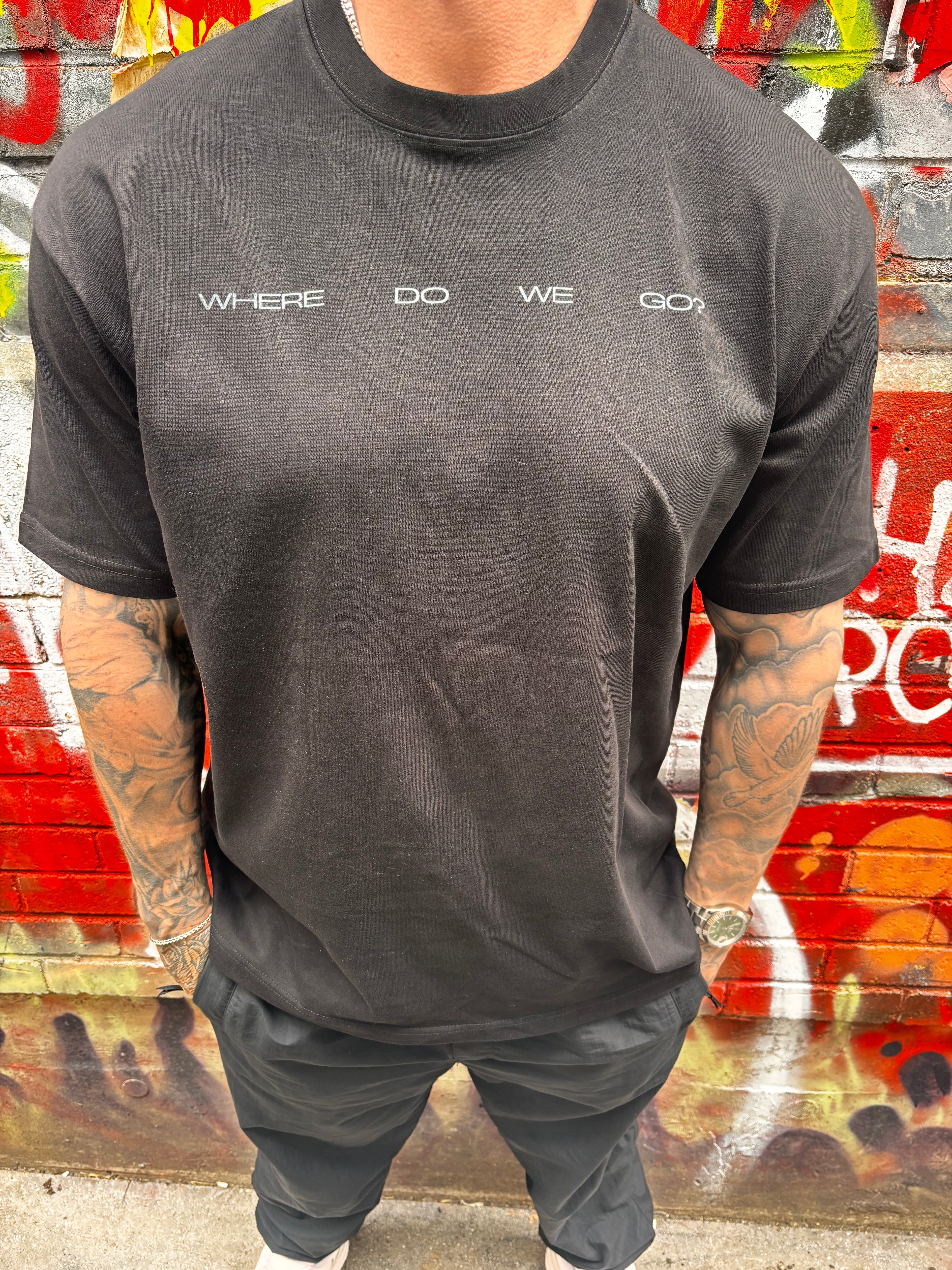 Where Do We Go Limited Edition Tee